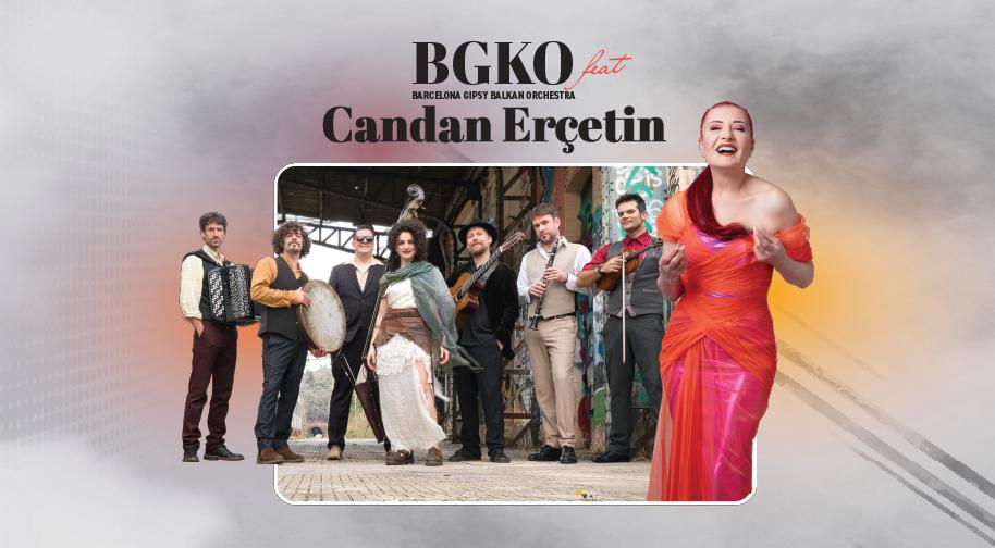 BARCELONA GİPSY BALKAN ORCHESTRA FEAT CANDAN ERÇETİN
